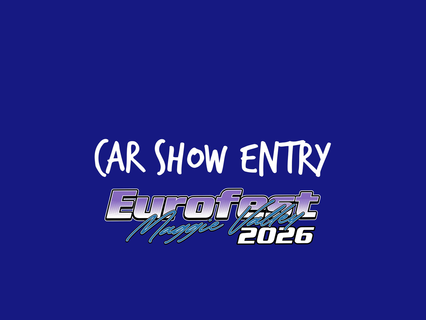 Eurofest Maggie Valley Show Registration